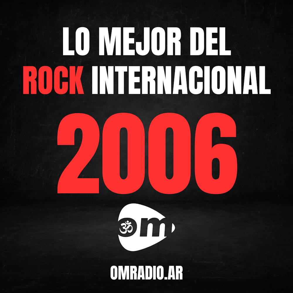 2006: ROCK INTERNACIONAL