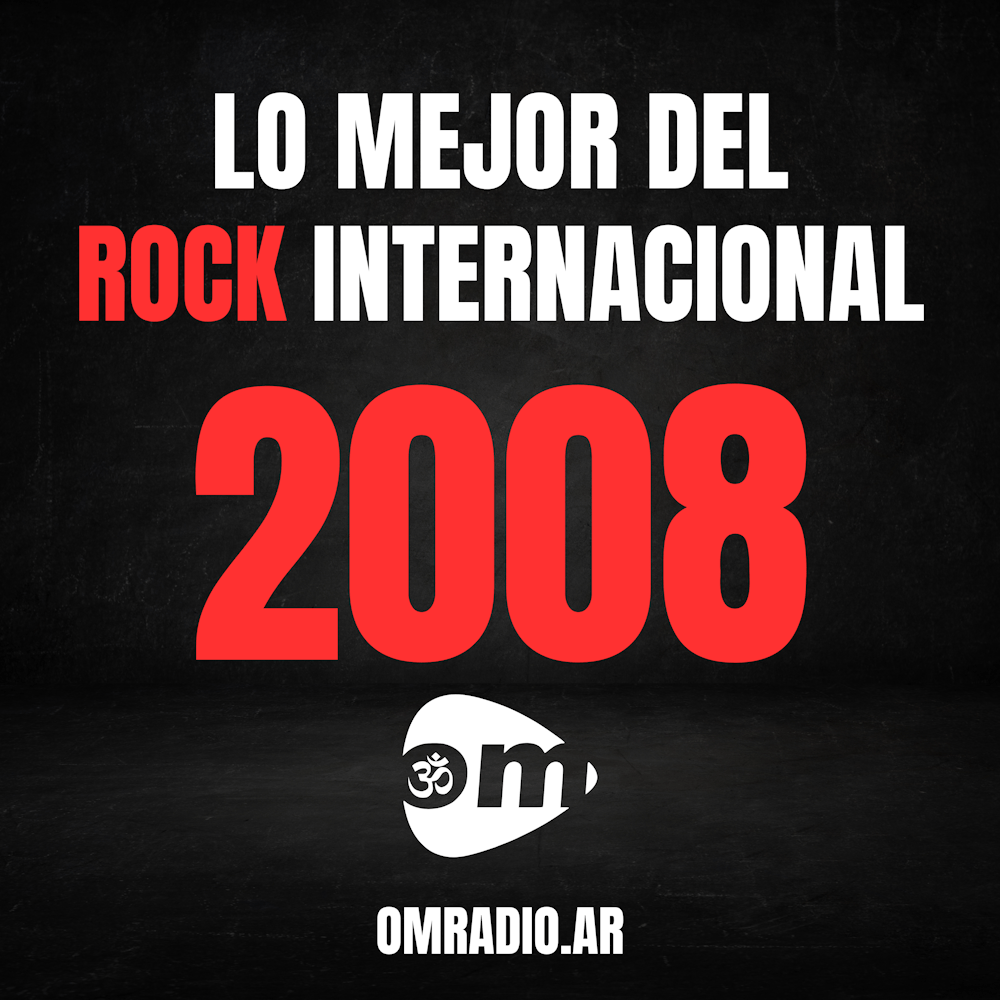 2008: ROCK INTERNACIONAL