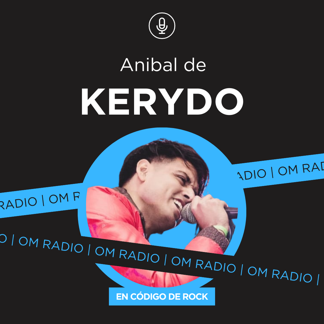 ANIBAL DE KERYDO EN CÓDIGO DE ROCK post thumbnail image
