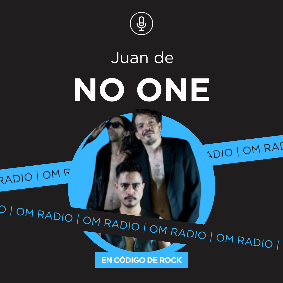 JUAN DE NO ONE EN CÓDIGO DE ROCK