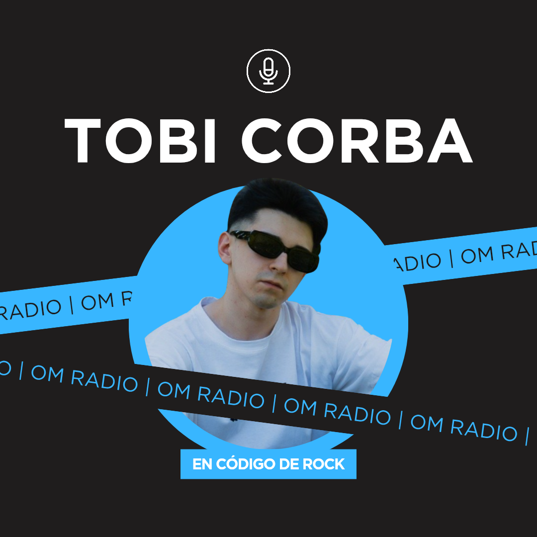 TOBI CORBA EN CÓDIGO DE ROCK