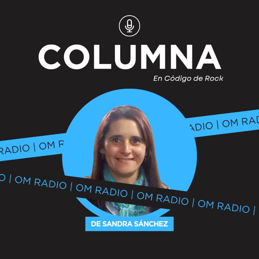COLUMNA DE SANDRA SÁNCHEZ EN CÓDIGO DE ROCK