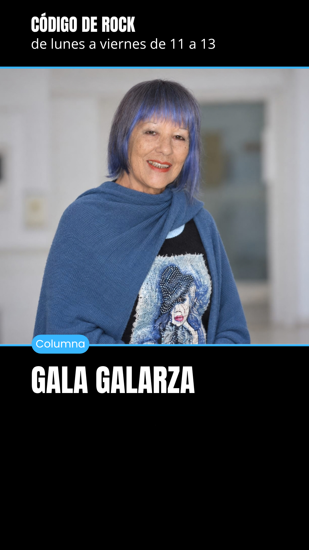 COLUMNA DE GALA GALARZA EN CÓDIGO DE ROCK
