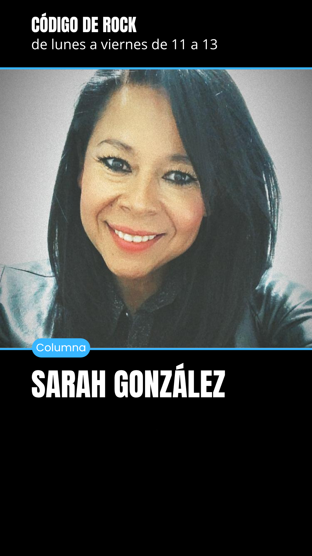 COLUMNA DE SARAH GONZÁLEZ EN CÓDIGO DE ROCK